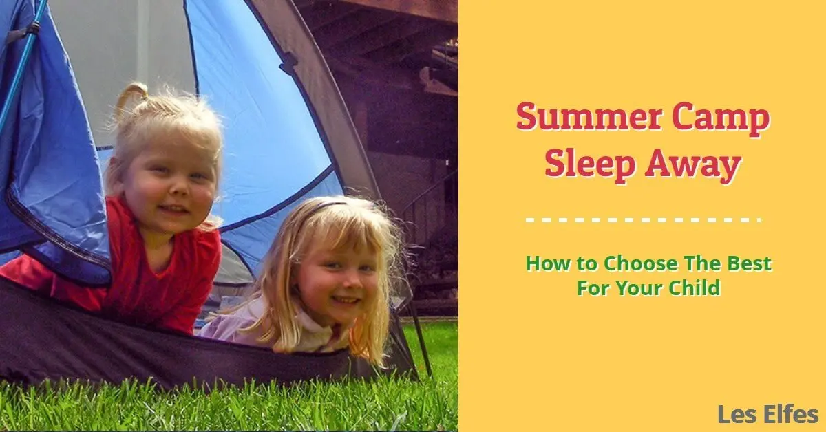 夏令营过夜：如何为您的孩子选择最好的