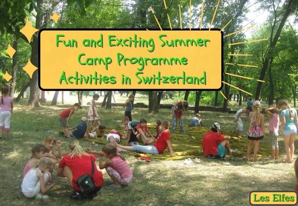 Programa de acampamento de verão: compreendendo atividades divertidas e emocionantes na Suíça para residentes no Reino Unido