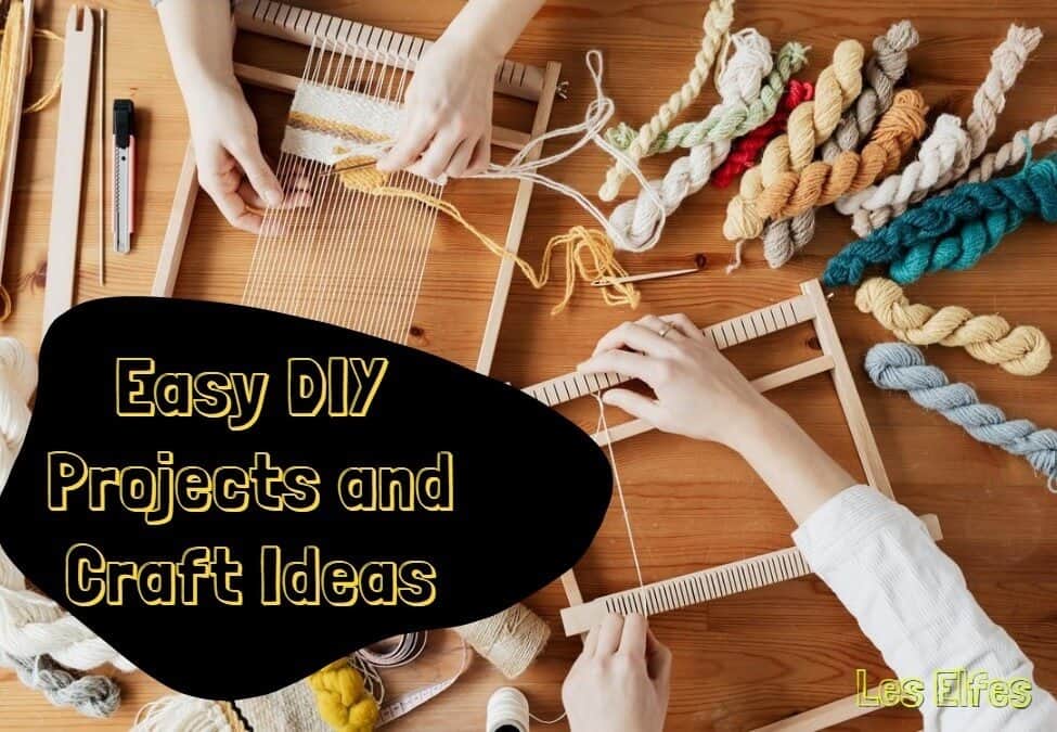 Projetos DIY fáceis e ideias de artesanato