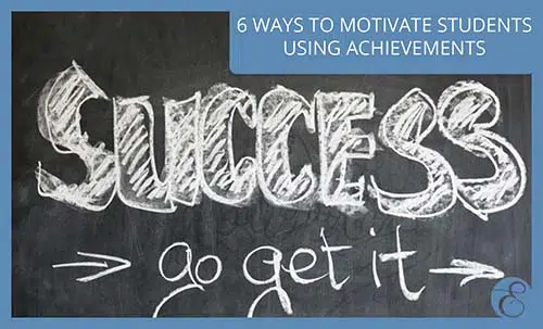 6 maneiras de motivar os alunos usando conquistas - Capa